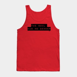 The Soul Has No Gender Tank Top